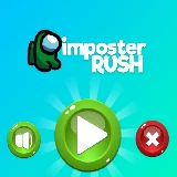 Imposter Rush